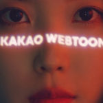 Daum Webtoon rebrands as Kakao Webtoon, sharing its goal to offer the industry’s most innovative user interface and user experience. photo shows Kakao Webtoon's official model IU. / photo taken from Kakao Webtoon's official teaser video on YouTube.